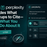How To Get Cited by Perplexity AI For an Orange County Startup 2026